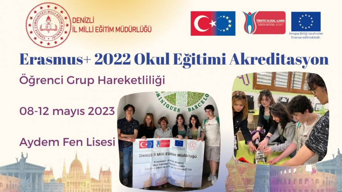 Erasmus+ 2022 Okul Eğitimi Akreditasyon Öğrenci Grup  Hareketliliği