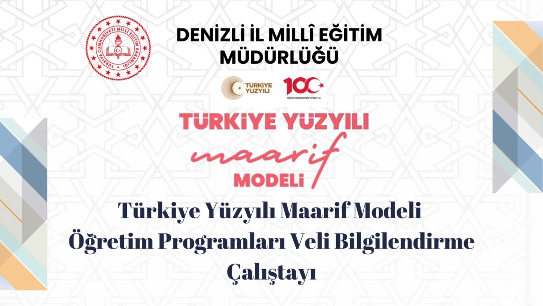 Türkiye Yüzyılı Maarif Modeli Öğretim Programları Veli Bilgilendirme Çalıştayı 